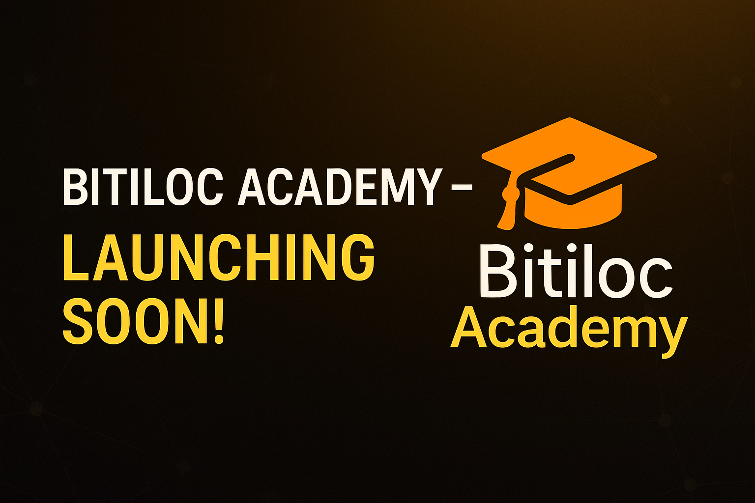 Bitiloc Academy – Launching Soon!
